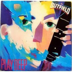 The Outfield / Play Deep -...