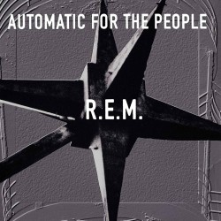 R.E.M. - Automatic for the...