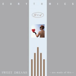 Eurythmics - Sweet Dreams...